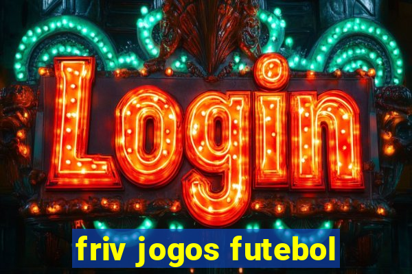 friv jogos futebol